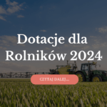 Dotacje dla rolników